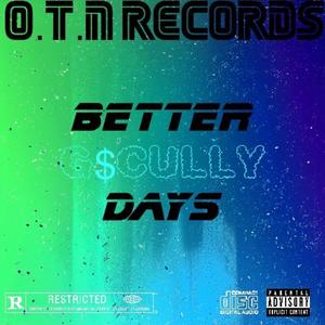 B E T T E R D A Y S (Explicit)