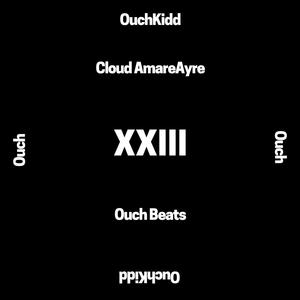 OuchBeats XXIII