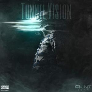 Tunnel Vision (Explicit)