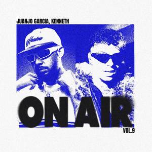 Kenneth | ON AIR Vol.9 (Explicit)