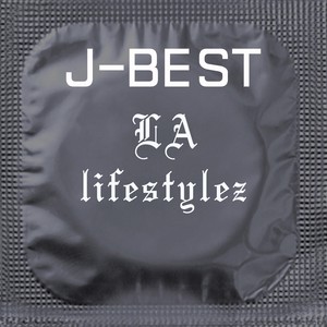 L.A. Lifestylez (Explicit)