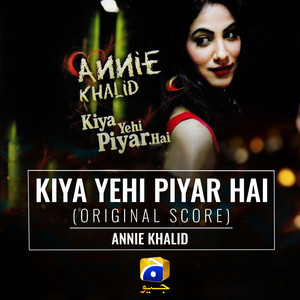 Kiya Yehi Piyar Hai (Original Score)