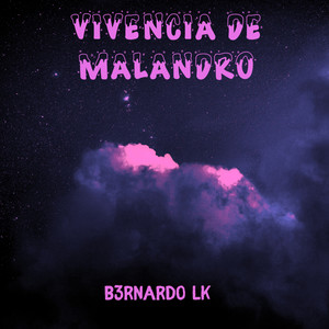 Vivencia de Malandro