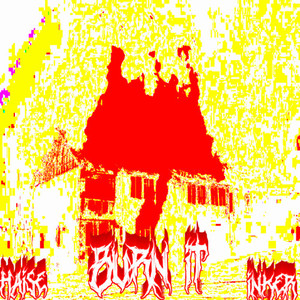 BURN IT