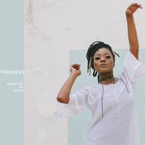 Efya - Whoman Woman