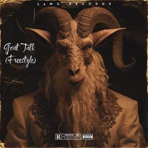 Goat Talk (Freestyle) [Explicit]