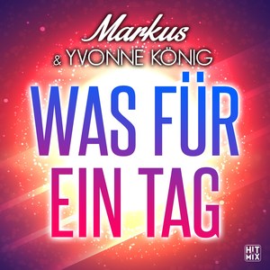 Was für ein Tag (Celebration Mix)