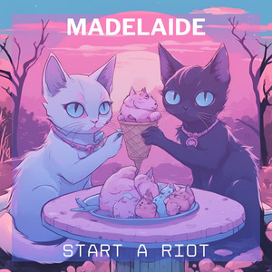 Madelaide (Explicit)