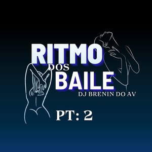 RITIMO DOS BAILE,PT.2 (Explicit)