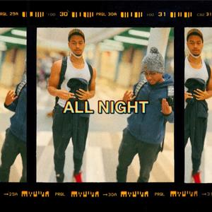 All Night (feat. Showtime Shawn) [Explicit]