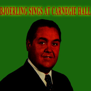 Bjoerling Sings At Carnegie Hall