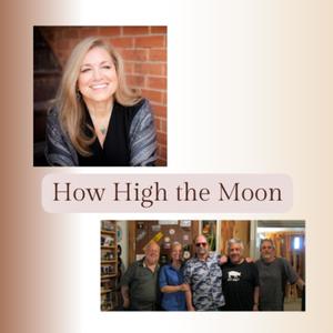 HOW HIGH THE MOON