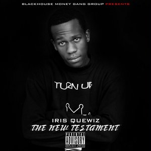 The New Testament (Blackhouse Money Gang Group Presents)