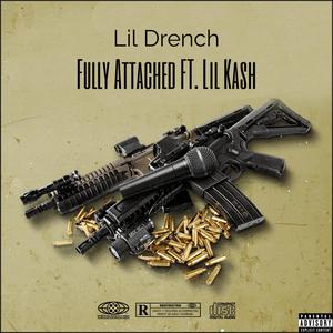 Fully Attached (feat. Lil Kash) [Explicit]