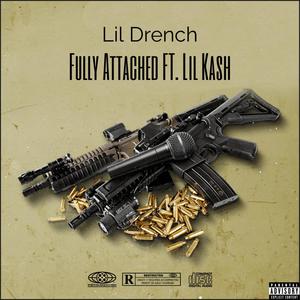 Fully Attached (feat. Lil Kash) (Explicit)