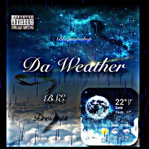 Da Weather (Explicit)