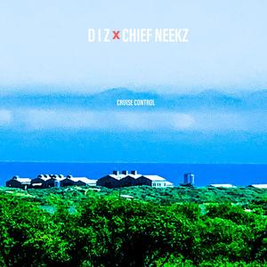 Cruise Control(feat. Chief Neekz)