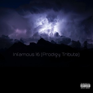 Infamous 16 (Explicit)