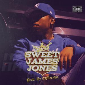Sweet James Jones (feat. 93Meexhie) (Explicit)