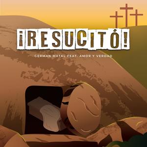 ¡RESUCITÓ! (feat. Amor y Verdad)