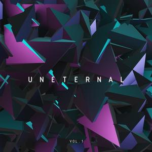 Uneternal Vol. 1