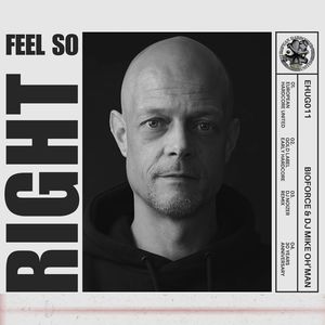 Feel so Right (DJ Noizer Early Hardcore Remix 2025)