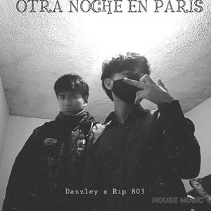 Otra Noche En Paris (feat. Kachit0 G & Byar) (Explicit)