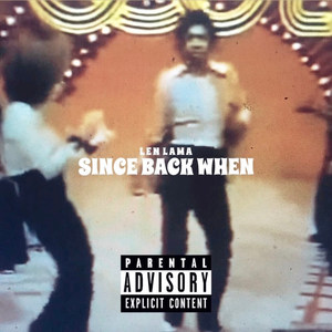 Since Back When (Explicit)