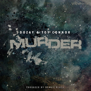 Murder (feat. Dozay & Toy Connor) (Clean)