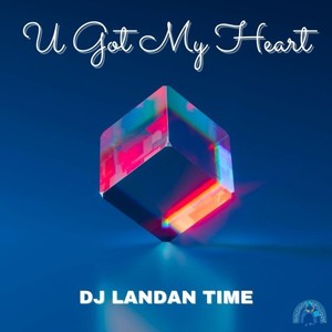 U Got My Heart (Extended Club Mix)