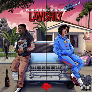 Lavishly (Explicit)