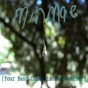 Your Band Controls The Weather EP