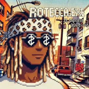 ROTECCA.EXE (feat. Bipo Kid)