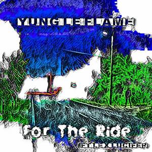 For The Ride (Explicit)