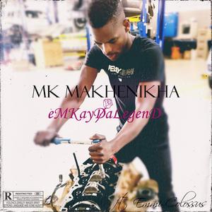 MK Makhenikha (feat. Emmi Colossus) (Explicit)