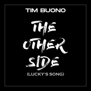 THE OTHER SIDE (LUCKY'S SONG)