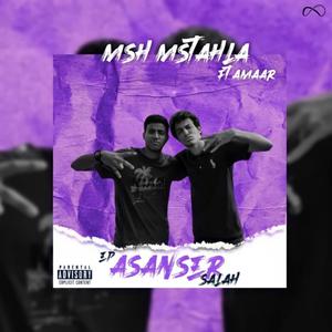 Msh Mstahla (feat. Salah) (Explicit)