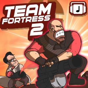 Team Fortress 2 (From "Team Fortress 2")