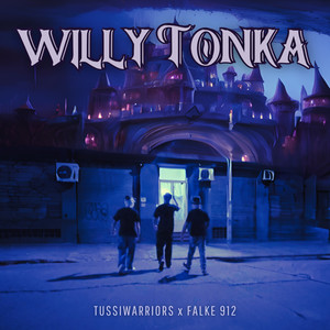 Willy Tonka (Explicit)