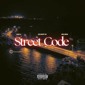 Street Code (feat. Big Wapp & Big Hefe) (Explicit)