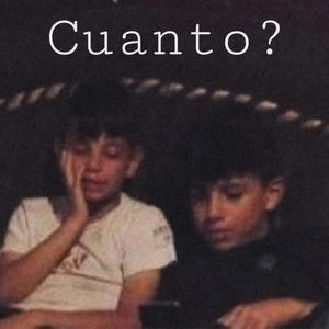 Cuanto?