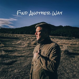 Find Another Way