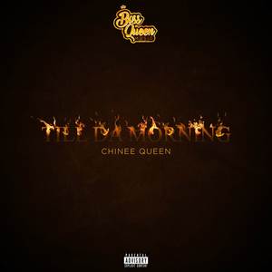 TILL DA MORNING (Explicit)