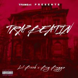 Trap Beatin (Explicit)