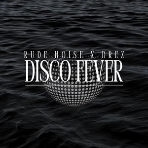 DISCO FEVER