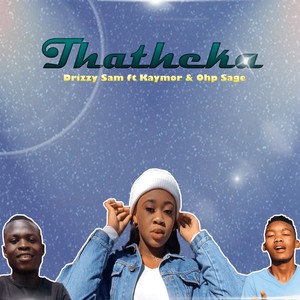 Thatheka (Explicit)