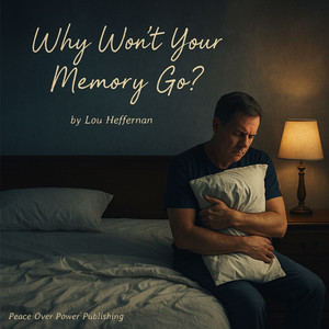 Why Won't Your Memory Go?