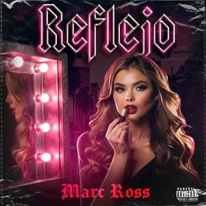 Reflejo (Explicit)