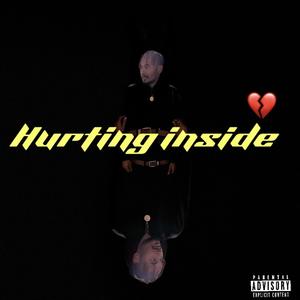 HURTING INSIDE (Explicit)