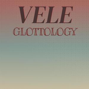 Vele Glottology